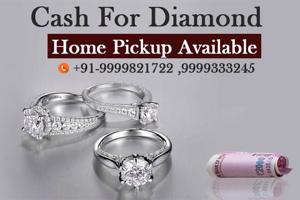Cash For Diamond in Noida